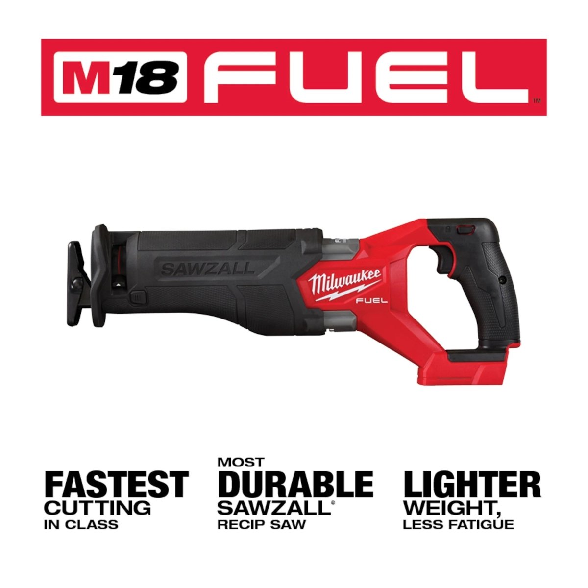M18 FUEL™ SAWZALL® Recip Saw - AAA Industrial Supply